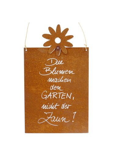 Edelrost Spruchtafel M Blume | Die Blumen machen den Garten